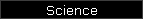 Science